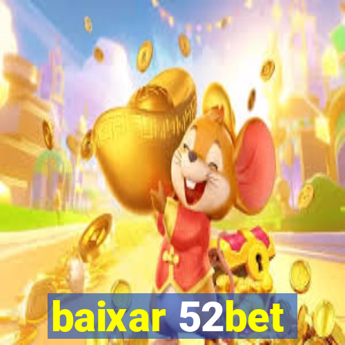 baixar 52bet